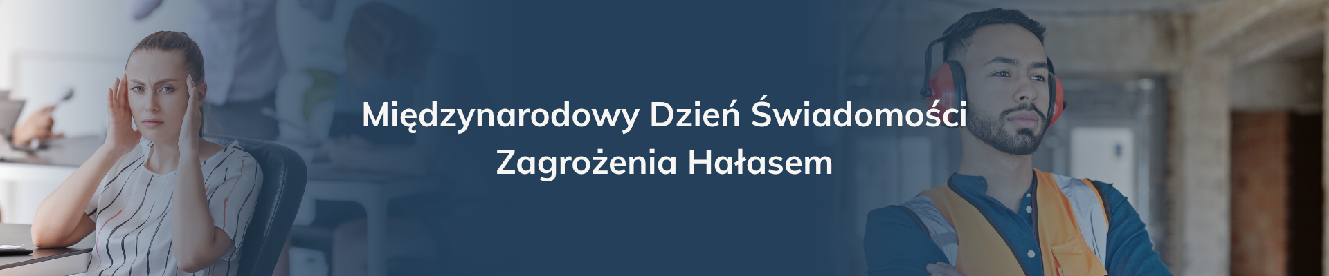 miedzynarodowy_dzien_swiadomosci_zagrozenia_halasem_blog_post_image