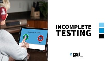 GSI AMTAS Flex Incomplete Testing