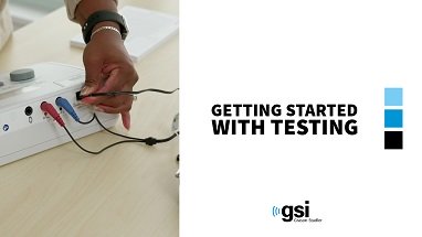 Getting Started with Testing on the GSI 18 Video