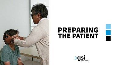 GSI 18 Preparing the Patient Video