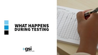 GSI 18 What Happens During Testing Video