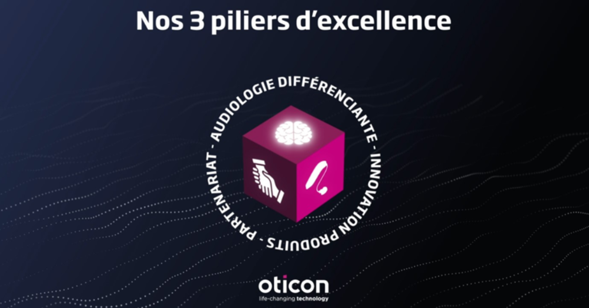 piliers-dexcellence-oticon